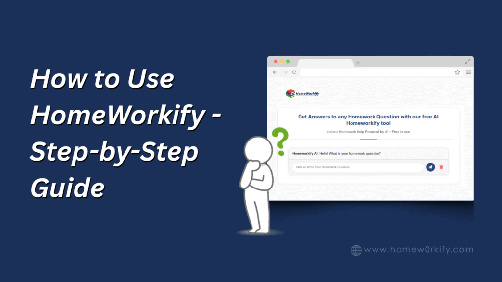 How to Use HomeWorkify